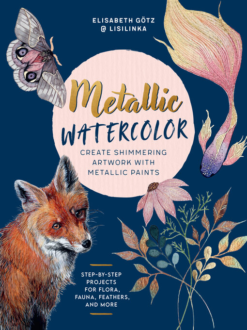 Title details for Metallic Watercolor by Elisabeth Götz - Available